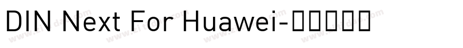 DIN Next For Huawei字体转换